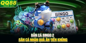 Bắn cá Bingo 2 - Săn cá nhận quà ăn tiền khủng