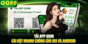 Tải App QQ88 - Cài đặt nhanh chóng cho IOS và Android