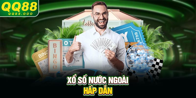 Xổ số nước ngoài hấp dẫn